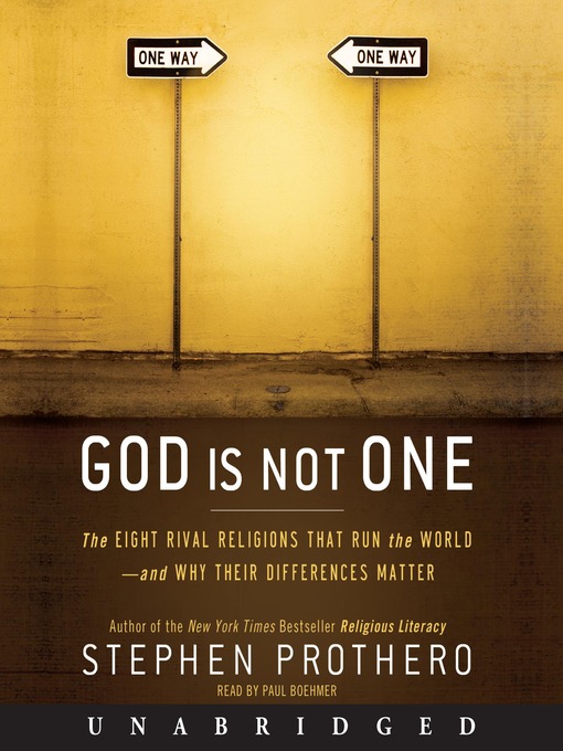 Title details for God Is Not One by Stephen Prothero - Wait list